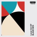 Blame Ben - Lover Girl (Original Mix)
