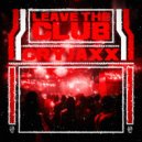 CryJaxx, Lucy Malfroy - Leave The Club