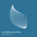E1forya, Kätsu - Unearthly