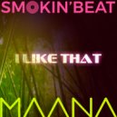 MAANA - I Like That