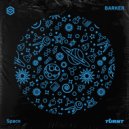 BARKER - Space (Extended Mix)
