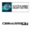 X-Cyte & Gizbo - Heart On Fire