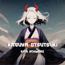 King Schwarz - Kaguya Ōtsutsuki (Main Mix)
