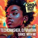 Techcrasher & DJ Vartan - Dance With Me