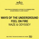 Waze & Odyssey - Ways Of The Underground