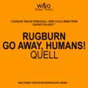 Quell - Go Away. Humans!