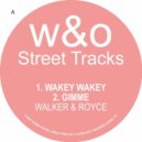 Walker & Royce - Gimme