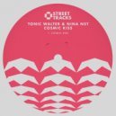 Nina Nst & Tonic Walter - Cosmic Kiss (Edit)