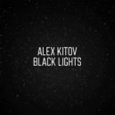 Alex Kitov - Black Lights (Original Mix)