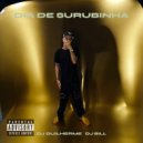 DJ Guilherme & DJ Bill - Dia de Surubinha ()