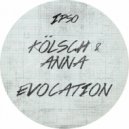 Kölsch & ANNA - Evocation