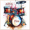 ASYA - Fire (Mix)