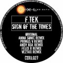 F.Tek - Sign Of The Times (Primus V Remix)