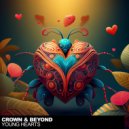 Crown & Beyond - Young Hearts (Original Mix)