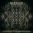 Nervous System - Retreat and Catharsis