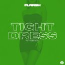 FLRRSH - Tight Dress (Instrumental)