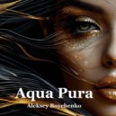 Aleksey Boychenko - Aqua Pura ()