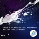 Sasse & Phonogenic - Go Cameron (Surrealism\'s Late Remix)