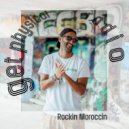 Rockin Moroccin - You Got the Love