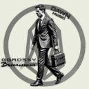 GGrossy - Businessman ()
