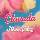 Stevie Velez - Clavada (Original Mix)