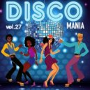 T o l l - DISCO Mania vol.27 @ 2025 ()