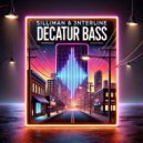 Matt Silliman & 3NTERLINE - Decatur Bass