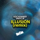 ADChamber & SNDCLN & ADChamber & SNDCLN - Illusion