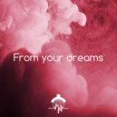 Endless Trip - From your dreams ()