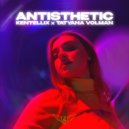 KentelliX & Tatyana Volman - ANTISTHETIC (Extented)
