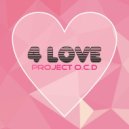 Project O.C.D - 4 Love ()