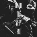 Raven Corporation - UNTIL THE VERY END (Slowed)