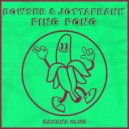 Bowser & JottaFrank - Ping Pong