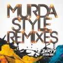 MACKIE (UK) & WeZ WhaTevR - MURDA STYLE