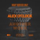 Alex O\'Clock - Another Work (Original Mix)