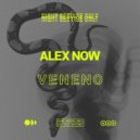 Alex Now (ES) - Veneno (Original Mix)