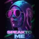 Snow N Stuff - Speak To Me