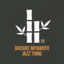 Daisuke Miyamoto - Jazz Thing