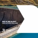 Misja Helsloot - Isolation Failure (Original Mix)