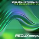 Sebastian Feldmann - The Stars Between Us (Extended Mix)