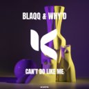 Blaqq & Why'd - Whatever