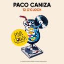 Paco Caniza - 12 O'Clock