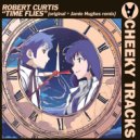 Robert Curtis - Time Flies (Jamie Hughes Extended Remix)