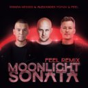 Roman Messer, Alexander Popov & FEEL - Moonlight Sonata (FEEL Extended Remix)