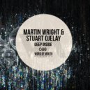 Martin Wright & Stuart Ojelay - Deep Inside (Original Mix)