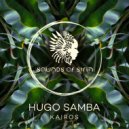 Hugo Samba - Kairos (Extended Mix)