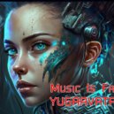 yugaavatara - Music Is Freedom