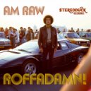 I AM RAW - MAASHAVEN MILITANTS