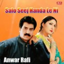 Anwar Rafi - Ni Patli Pang Gudiya