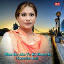 Naseebo Lal - Jina Lai Uth Uth Ke